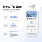 Steps to use Formula Zero Baby Shampoo